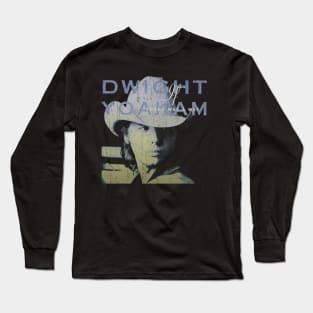 Dwight Yoakam \\ There Was A Way Long Sleeve T-Shirt